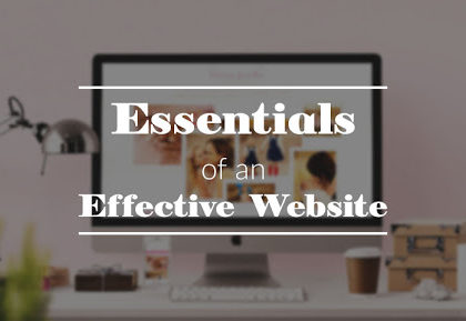 What Essentials to include in an Effective Website?
